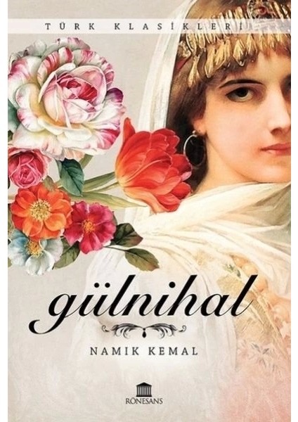 Türk Klasikleri - Gülnihal