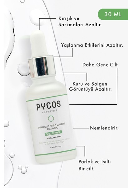 Pycos Cosmetıcs Hyaluronik Asit ve Kolajen Cilt Bakım Serumu 30 ml fiyatları