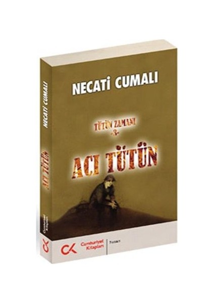 Acı Tütün - Tütün Zamanı 3 - Necati Cumalı