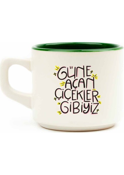 Güne Açan Çiçekler Gibiyiz Beyaz Venüs Kupa - Hediyelik Kupa Fincan Mug