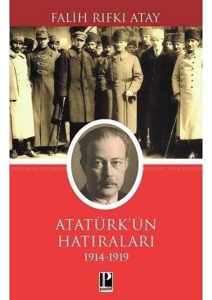 Atatürk Hatılarları 1914-1919