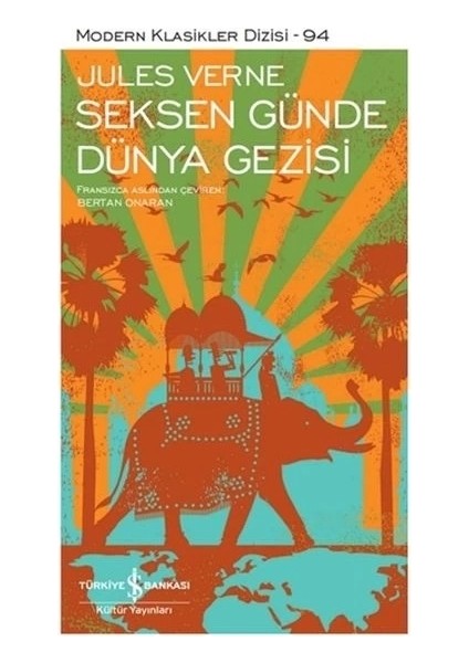 Seksen Günde Dünya Gezisi - Modern Klasikler Dizisi (Şömizli)