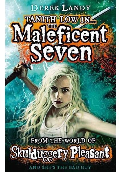 The Maleficent Seven (From The World Of Skulduggery Pleasant)