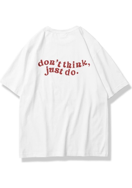 Unisex Oversize Don't Think Just Do T-Shirt