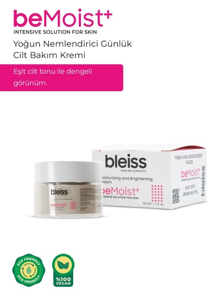 Bleiss Bemoist+ Yoğun Nemlendirici Günlük Cilt Bakım Kremi 50 ml fiyatları