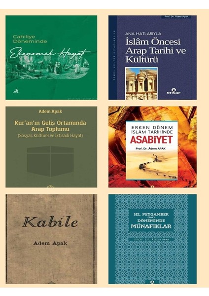 Adem Apak Islam Öncesi Cahiliye Toplumu 6lı Set