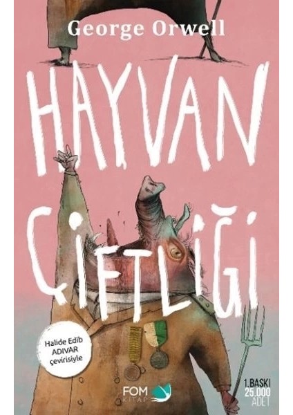 Hayvan Çiftliği - Halide Edip Adıvar Çevirisiyle-Ciltli
