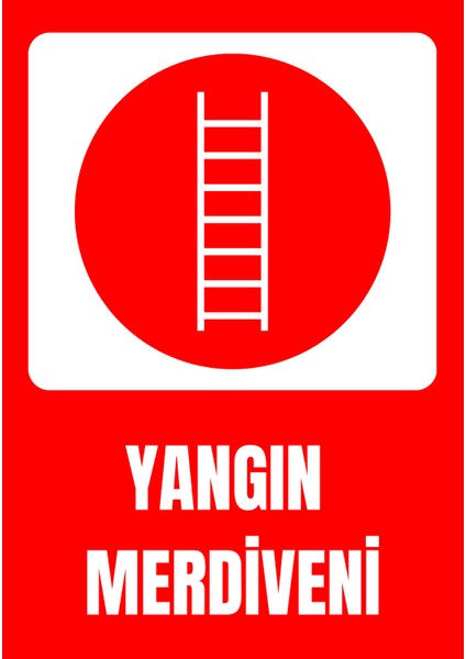 35 x 50 Yangın Merdiveni Folyo Baskı Sticker Uyarı Levhası
