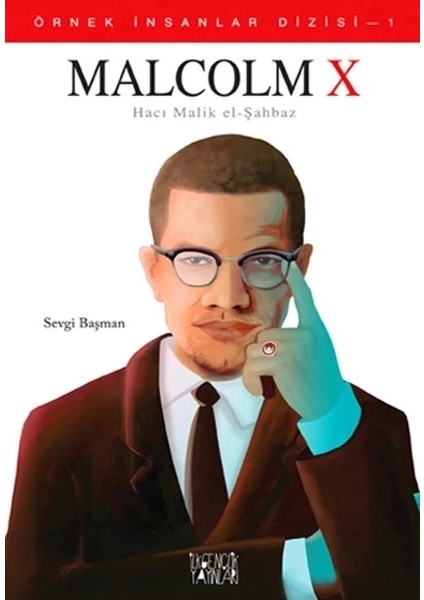 Örnek Insanlar Dizisi-1 Malcolm x