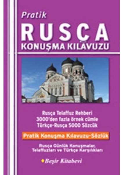 Pratik Rusça Konuşma Kılavuzu