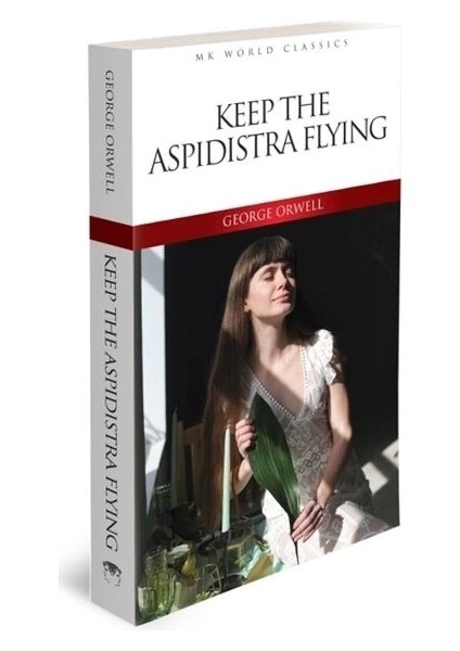 Keep The Aspidistra Flying - Ingilizce Klasik Roman