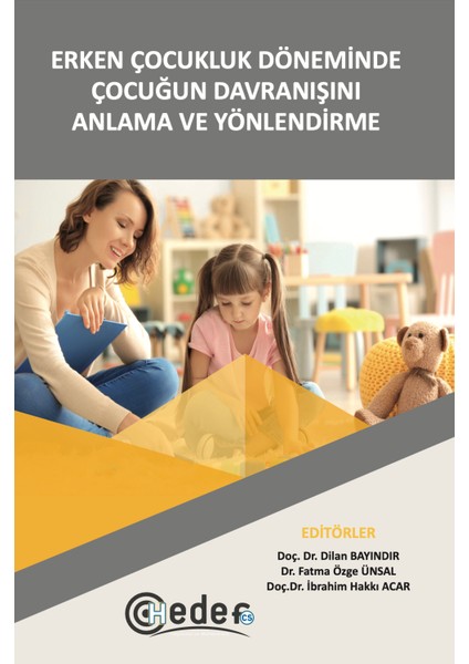Çocuğun Davranışını Anlama ve Yönlendirme