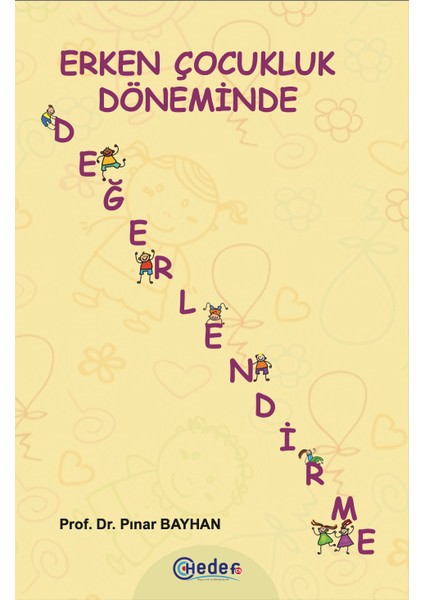Erken Çocukluk Döneminde Değerlendirme