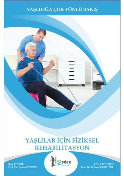 Yaşlılar Için Fiziksel Rehabilitasyon Yaşlı Bakımı Ders Kitapları