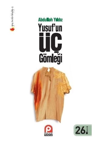 Yusuf’un Üç Gömleği