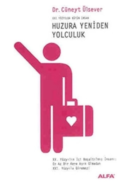 Huzura Yeniden Yolculuk