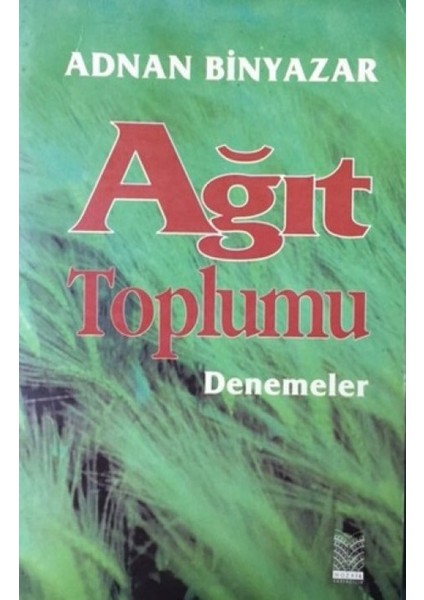 Ağıt Toplumu - Adnan Binyazar (1995 Basım)