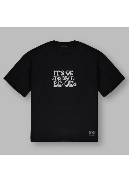 It's Ok Not Ok Kadın Oversize Siyah Tişört