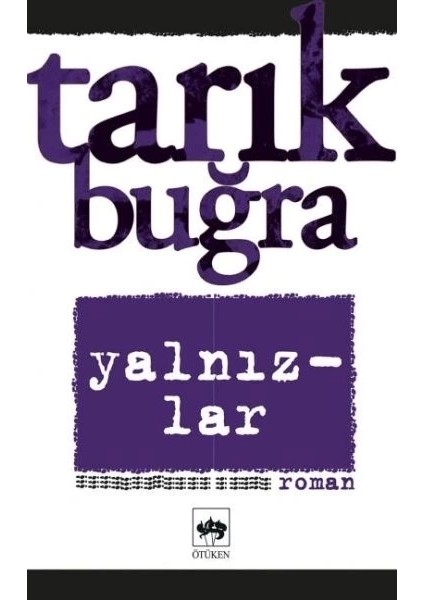 Yalnızlar Bütün Eserleri 7