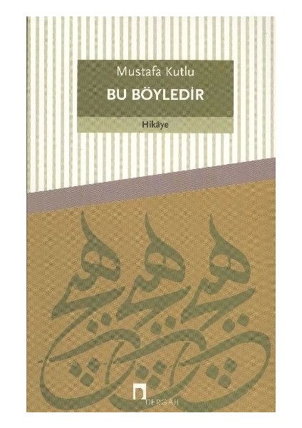 Bu Böyledir