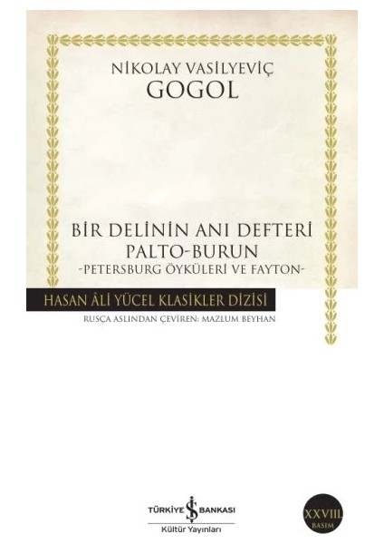 Bir Delinin Anı Defteri Palto-Burun - Hasan Ali Yücel Klasikleri