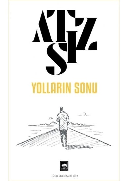 Yolların Sonu