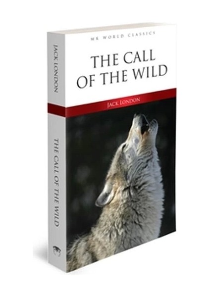 The Call Of The Wild - Ingilizce Klasik Roman