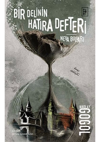 Bir Delinin Hatıra Defteri-Neva Bulvarı