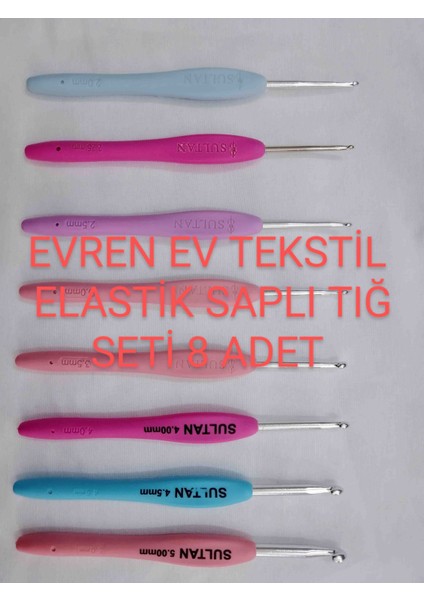 Tekstıl Silikon Saplı Tığ Seti modelleri