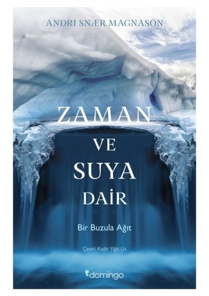 Zaman ve Suya Dair