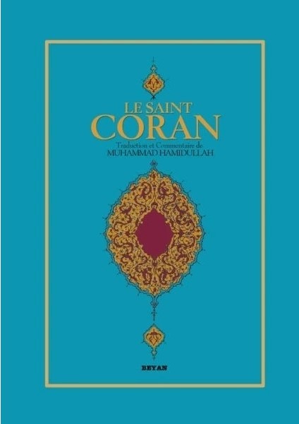 Le Saint Coran (Fransızca Kur'an-I Kerim Meali)