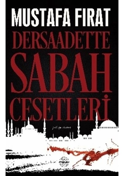 Dersaadette Sabah Cesetleri