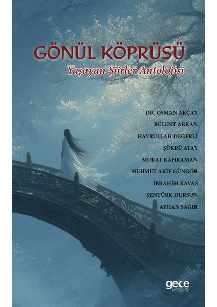 Gönül Köprüsü