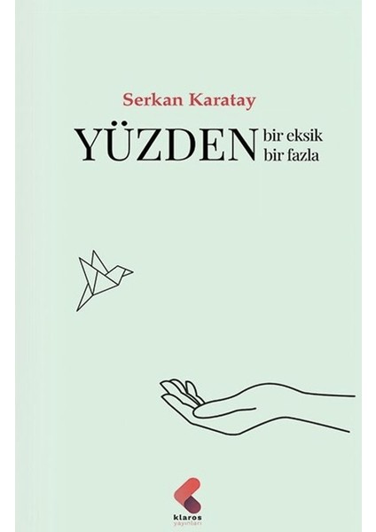 Yüzden Bir Eksik Bir Fazla