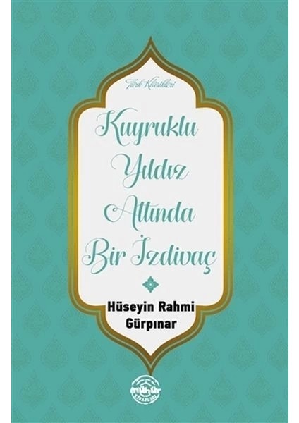 Kuyruklu Yıldız Altında Bir Izdivaç