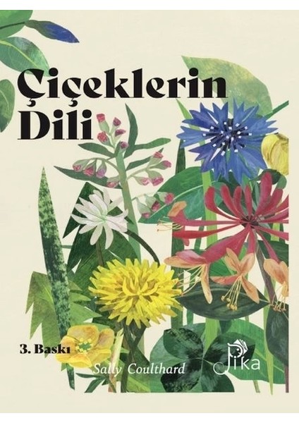 Çiçeklerin Dili: Çiçeklerin Büyüsü, Bilgeliği ve Söylenceleri