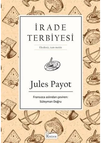 Irade Terbiyesi (Bez Ciltli)