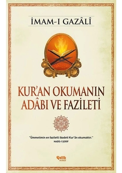 Kur'an Okumanın Adabı ve Fazileti