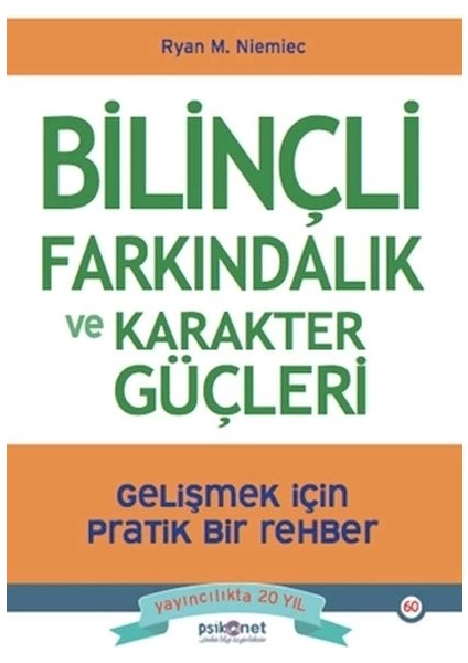 Bilinçli Farkındalık ve Karakter Güçleri