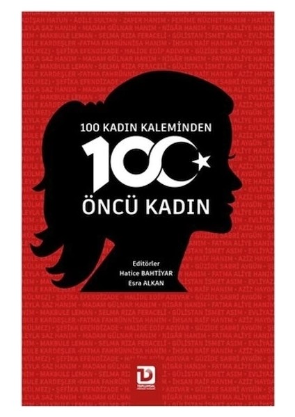 100 Kadın Kaleminden 100 Öncü Kadın