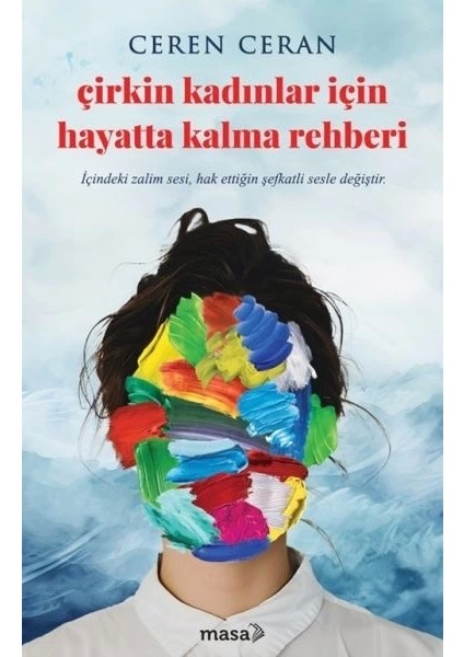 Çirkin Kadınlar Için Hayatta Kalma Rehberi