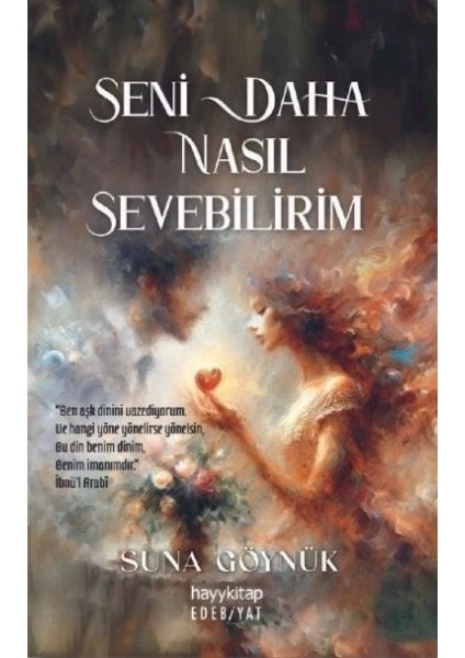 Seni Daha Nasıl Sevebilirim