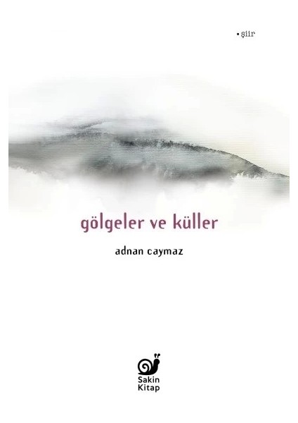 Gölgeler ve Küller