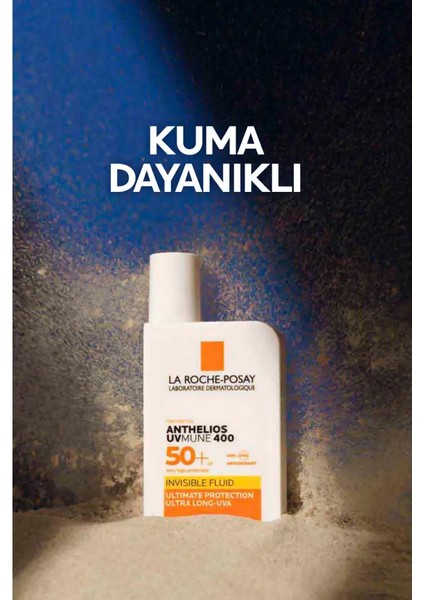 La Roche Posay Anthelios Uvmune 400 Invisible Fluid SPF50 50 ml modelleri