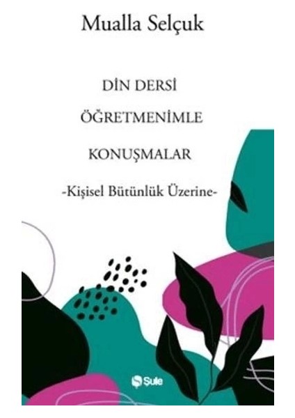 Din Dersi Öğretmenimle Konuşmalar