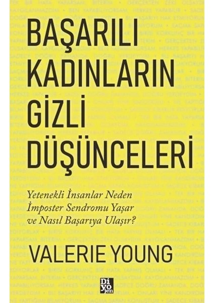 Başarılı Kadınların Gizli Düşünceleri