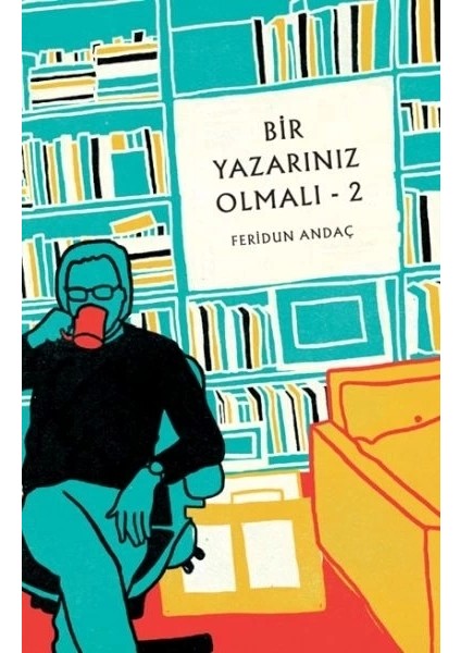 Bir Yazarınız Olmalı - 2