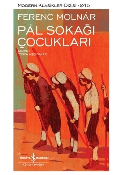 Pál Sokağı Çocukları - Modern Klasikler Dizisi