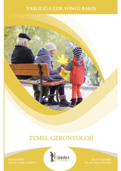 Temel Gerontoloji Yaşlı Bakımı Ders Kitapları