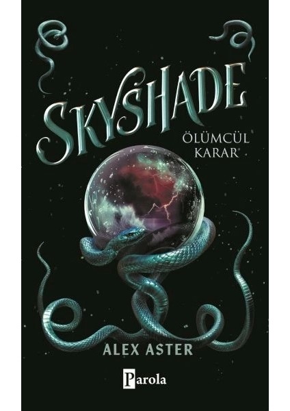 Skyshade – Ölümcül Karar